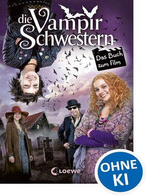 cover image of Die Vampirschwestern--Das Buch zum Film